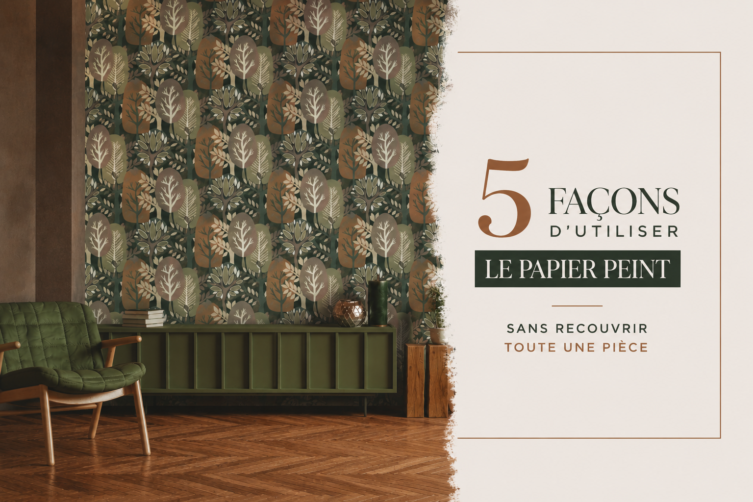 5 façons d'utiliser le papier peint sans tout recouvrir
